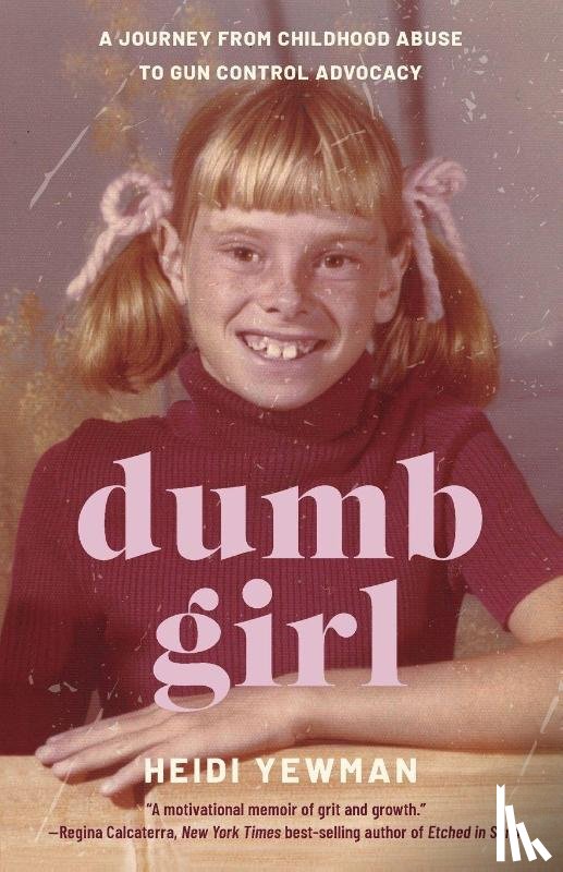 Yewman, Heidi - Dumb Girl