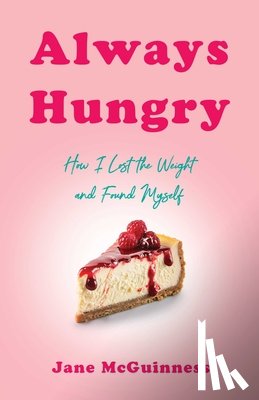 McGuinness, Jane - Always Hungry