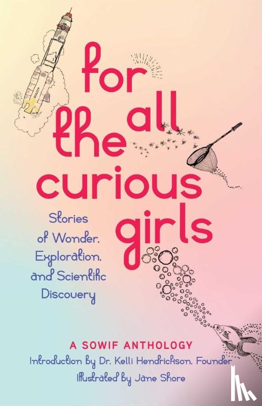 Women in Fluids, SOWIF Stories of - For All the Curious Girls