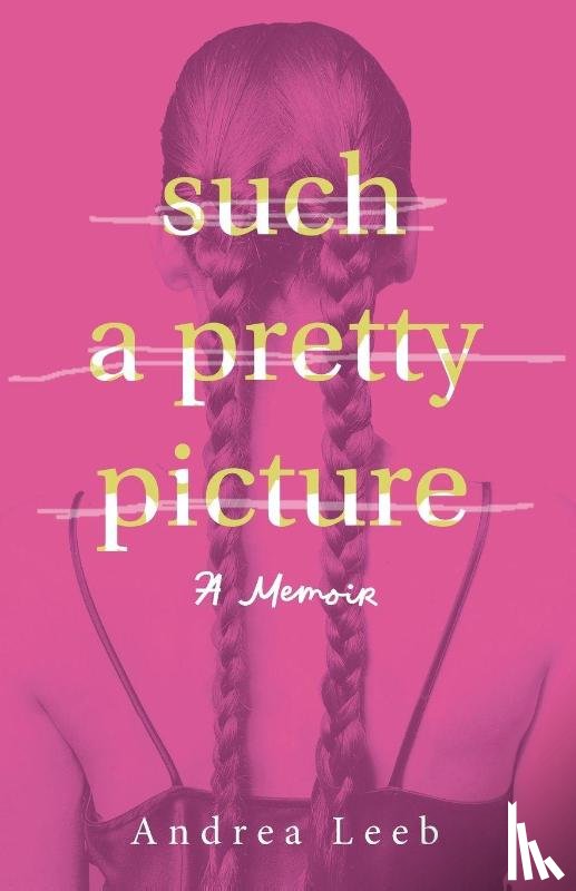 Leeb, Andrea - Such a Pretty Picture