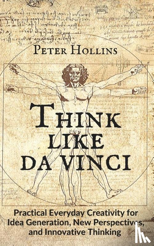 Hollins, Peter - Think Like da Vinci