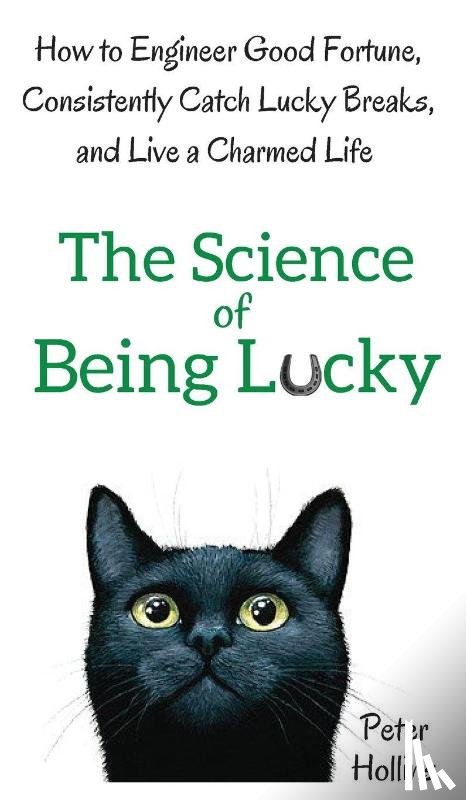 Hollins, Peter - The Science of Being Lucky