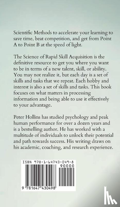 Hollins, Peter - The Science of Rapid Skill Acquisition