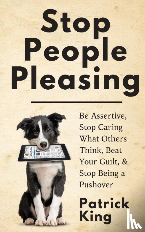 King, Patrick - Stop People Pleasing
