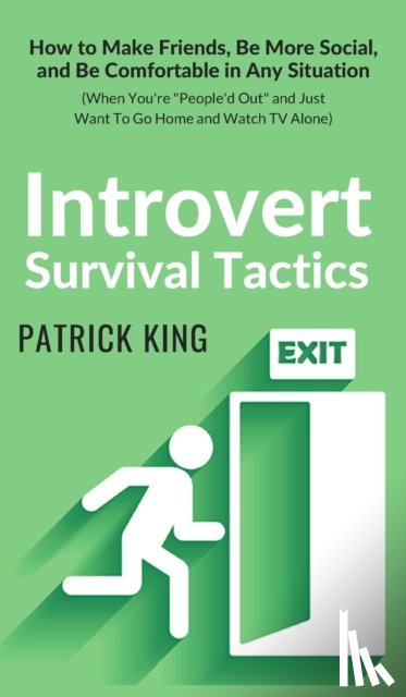 King, Patrick - Introvert Survival Tactics