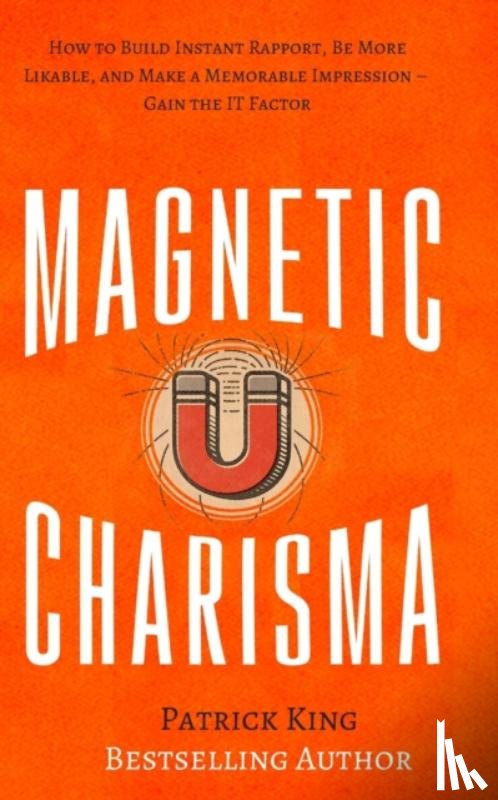 King, Patrick - Magnetic Charisma