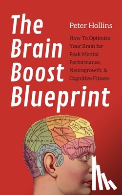 Hollins, Peter - The Brain Boost Blueprint