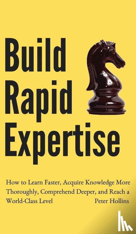 Hollins, Peter - Build Rapid Expertise