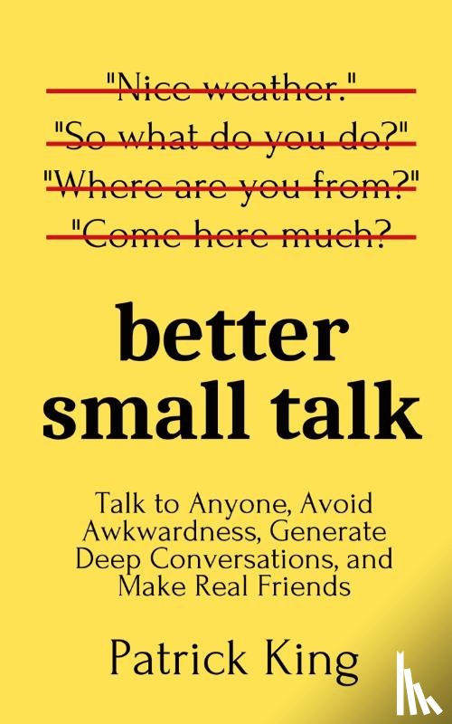 King, Patrick - Better Small Talk