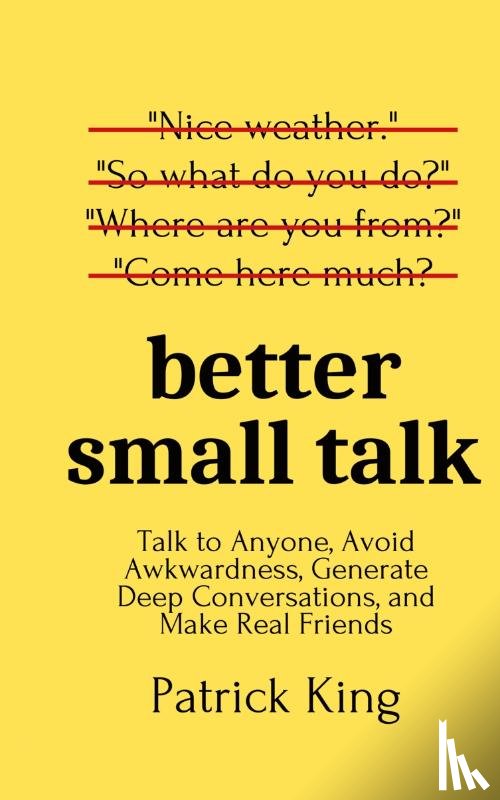 King, Patrick - Better Small Talk