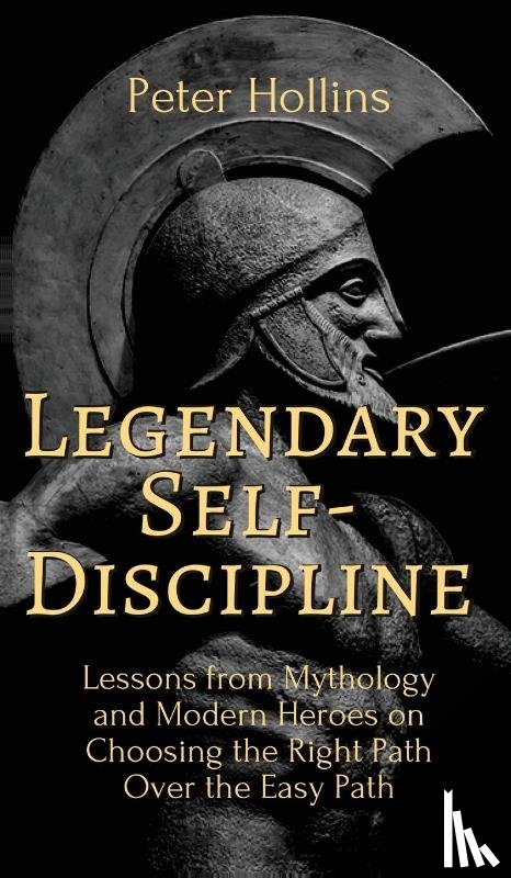Hollins, Peter - Legendary Self-Discipline
