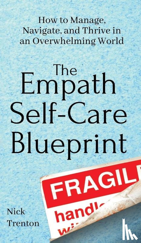 Trenton, Nick - The Empath Self-Care Blueprint