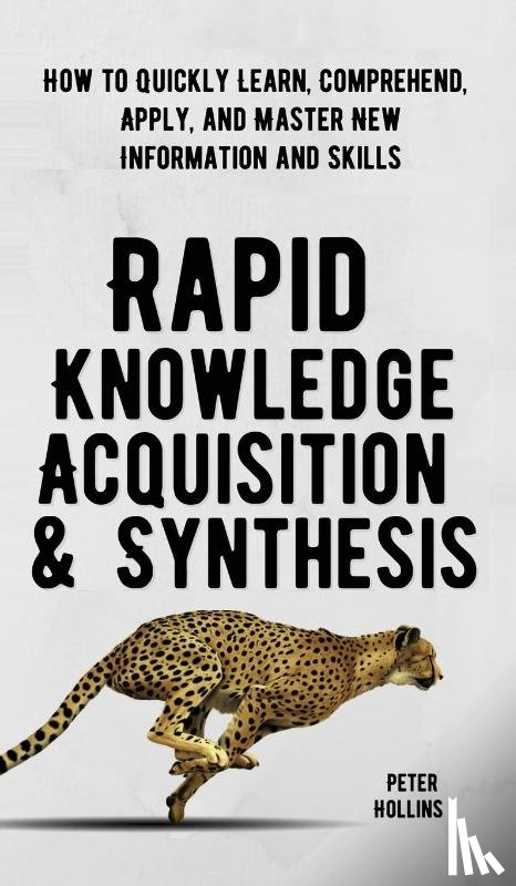 Hollins, Peter - Rapid Knowledge Acquisition & Synthesis
