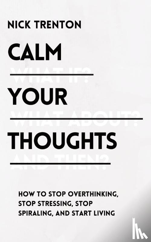 Trenton, Nick - Calm Your Thoughts