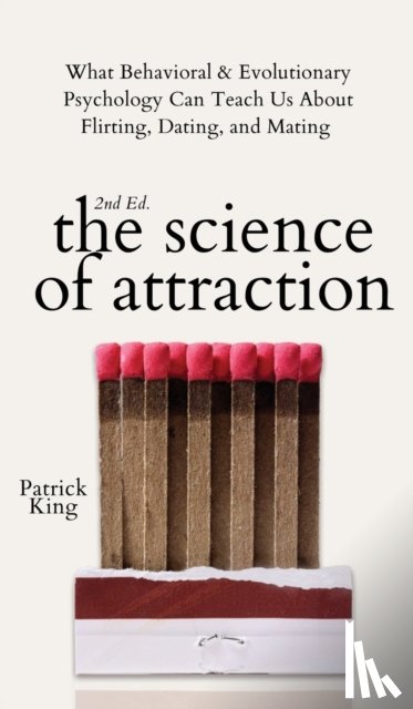 King, Patrick - The Science of Attraction