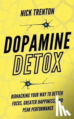 Trenton, Nick - Dopamine Detox
