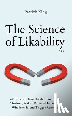 King, Patrick - The Science of Likability