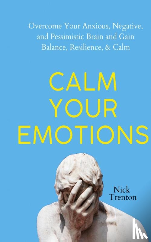 Trenton, Nick - Calm Your Emotions