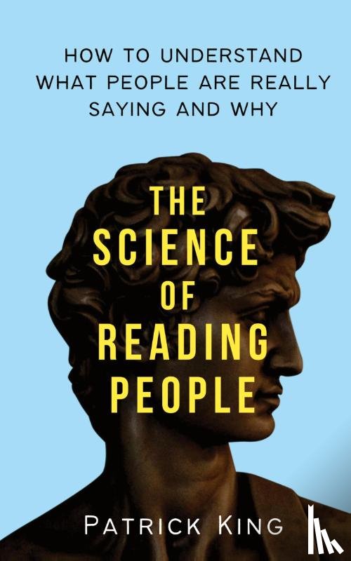 King, Patrick - The Science of Reading People