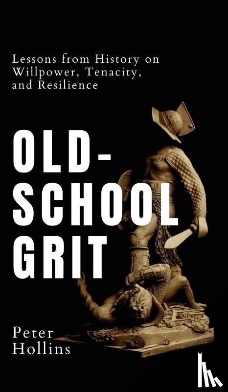 Hollins, Peter - Old-School Grit