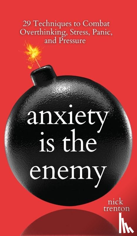 Trenton, Nick - Anxiety is the Enemy
