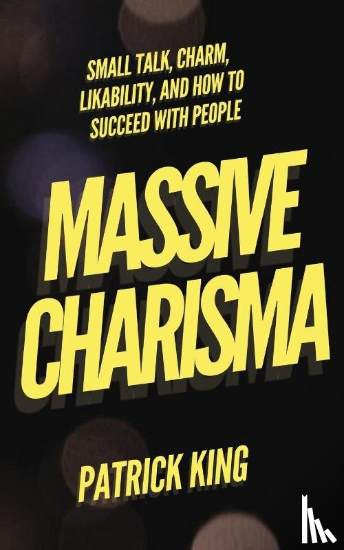 King, Patrick - MASSIVE CHARISMA