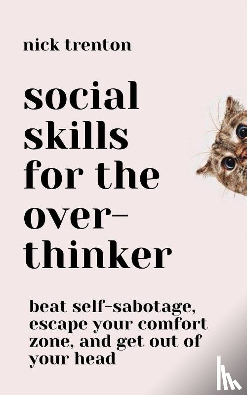 Trenton, Nick - Social Skills for the Overthinker