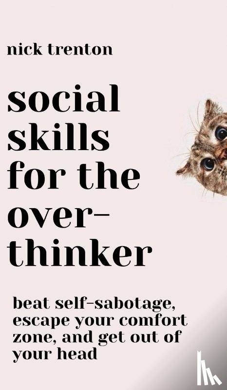 Trenton, Nick - Social Skills for the Overthinker
