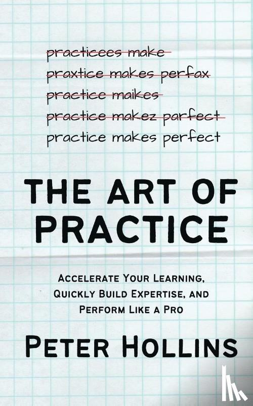 Hollins, Peter - The Art of Practice