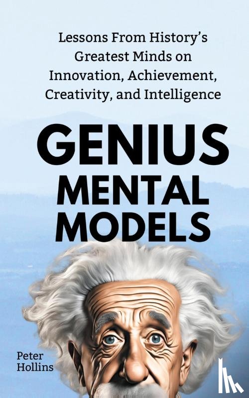 Hollins, Peter - Genius Mental Models