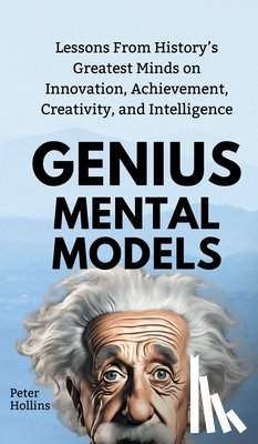 Hollins, Peter - Genius Mental Models