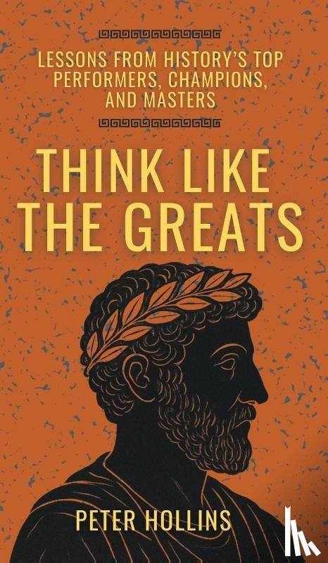 Hollins, Peter - Think Like the Greats