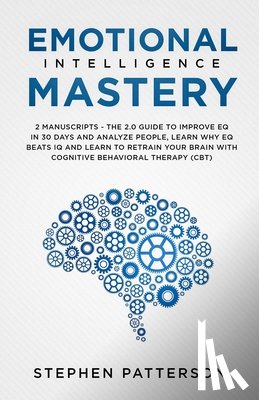 Patterson, Stephen - Emotional Intelligence Mastery