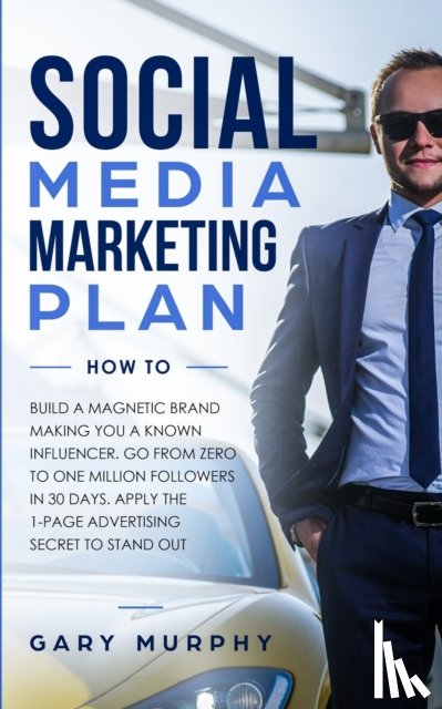 Murphy, Gary - Social Media Marketing Plan How To