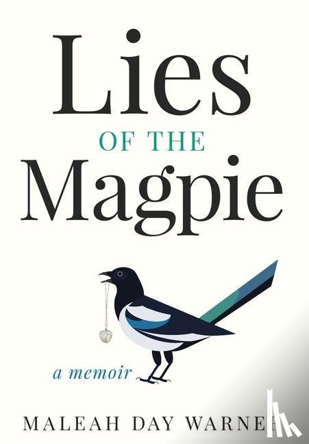Day Warner, Maleah - Lies of the Magpie