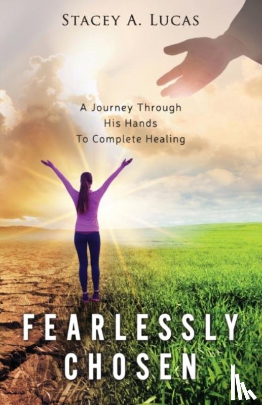 Lucas, Stacey A - Fearlessly Chosen