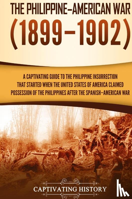 History, Captivating - The Philippine-American War