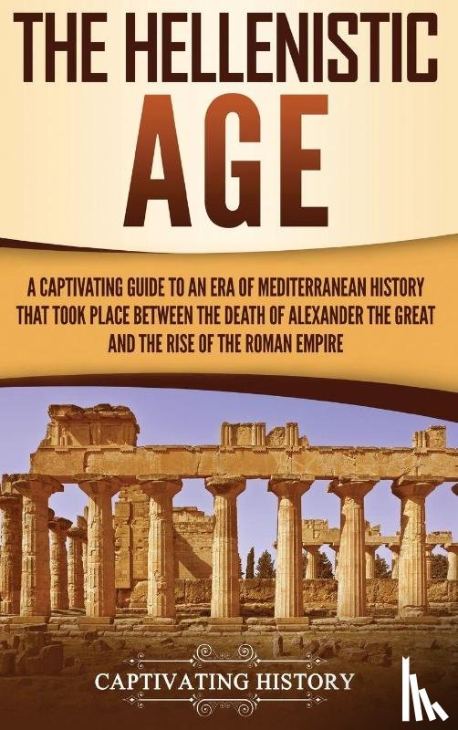 History, Captivating - The Hellenistic Age