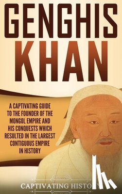 History, Captivating - Genghis Khan