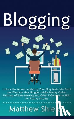 Shields, Matthew - Blogging