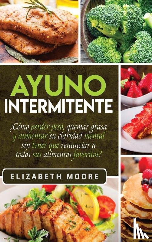 Moore, Elizabeth - Ayuno Intermitente