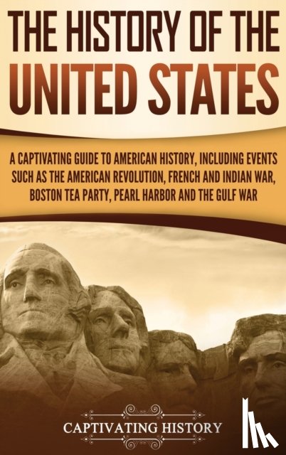 History, Captivating - The History of the United States