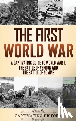 History, Captivating - The First World War