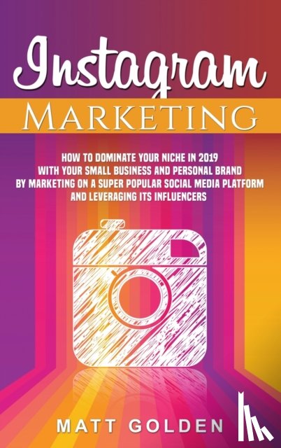 Golden, Matt - Instagram Marketing