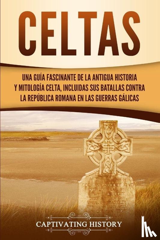 History, Captivating - Celtas