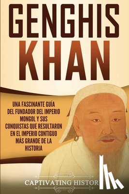 History, Captivating - Genghis Khan