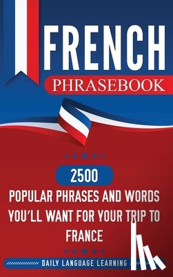 Learning, Daily Language - French Phrasebook
