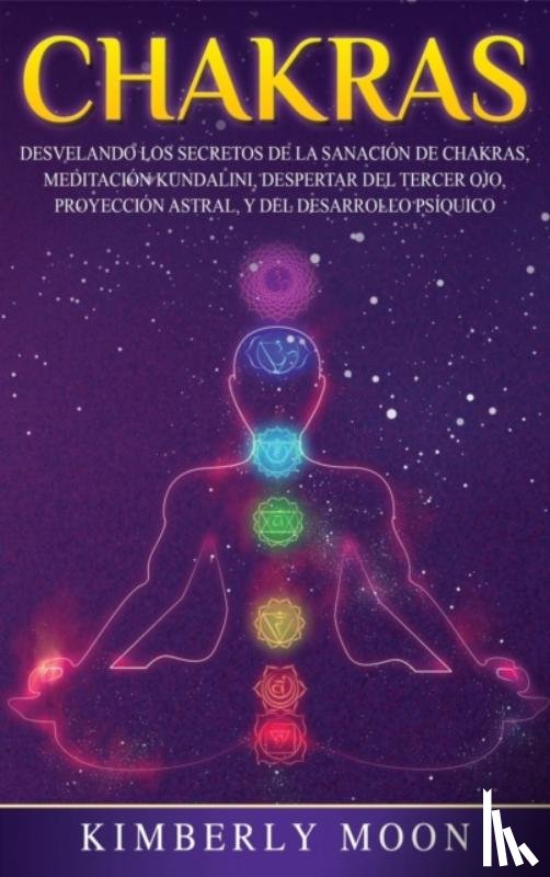 Moon, Kimberly - Chakras