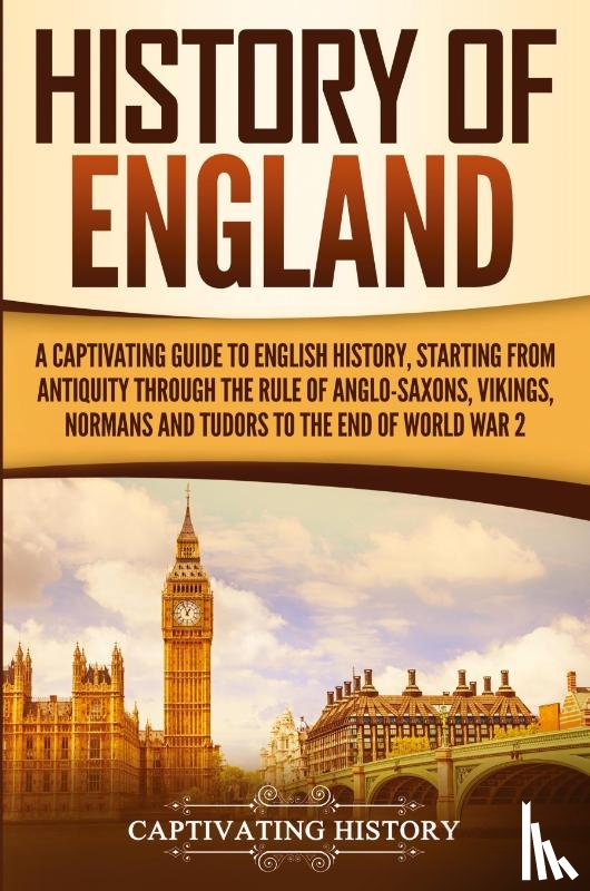 History, Captivating - History of England