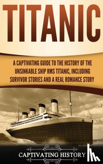 History, Captivating - Titanic